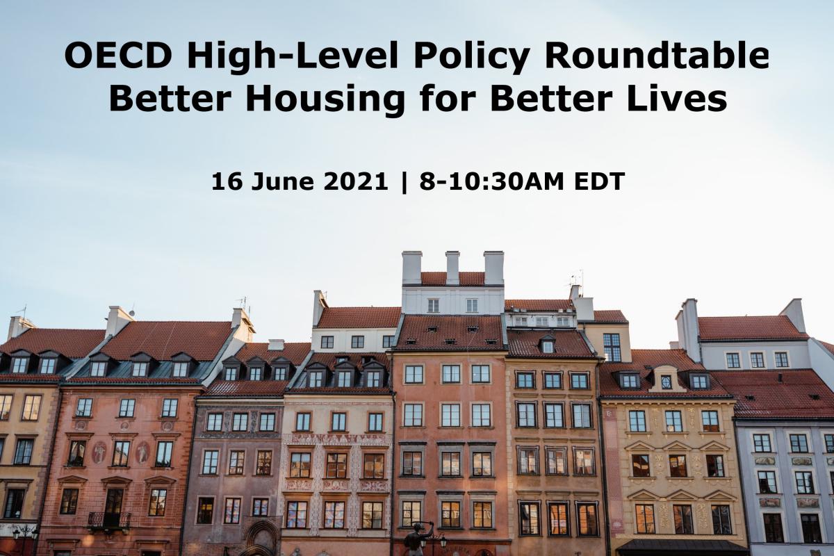 OECD High-Level Policy Roundtable on Better Housing for Better Lives