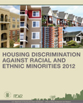 Housing Discrimination Against Racial And Ethnic Minorities 2012 (2013)