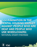 Housing Discrimination in the Rental Housing Market Against People Who Are Deaf and People Who Use Wheelchairs: National Study Findings (2015)
