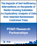 The Impacts of Self-Sufficiency Interventions on Recipients of Rental Housing Subsidies: An Exploratory Analysis of Data from Selected Randomized Controlled Trials