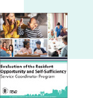 Evaluation of the Resident Opportunity and Self-Sufficiency Service Coordinator Program
