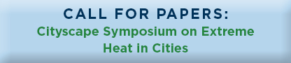Cityscape Symposium on Extreme Heat in Cities