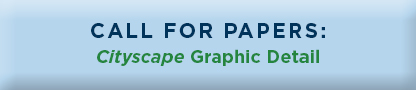 Call For Papers: Cityscape Graphic Detail