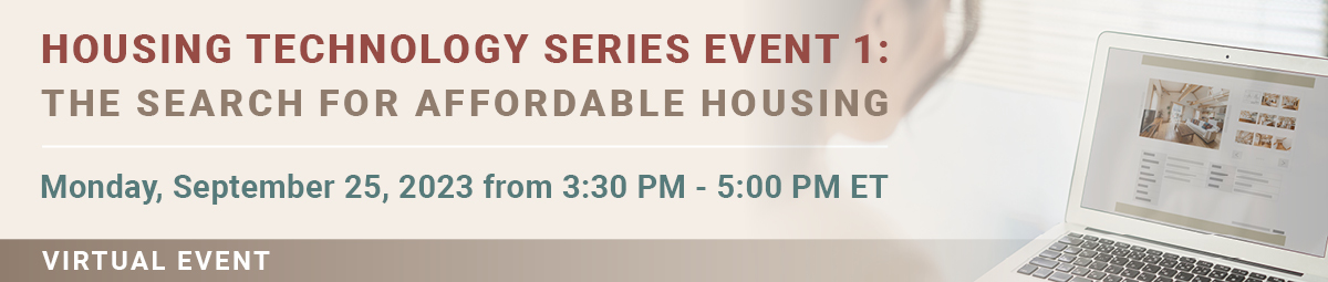 Banner for Housing Technology Series Event 1: The Search for Affordable Housing