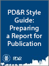 PD&R Style Guide:
Preparing a Report for
Publication