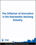 The Diffusion of Innovation in the Residential Building Industry