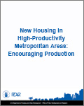 New Housing in High-Productivity Metropolitan Areas: Encouraging Production