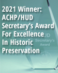 2021 Winner: ACHP/HUD Secretary’s Award For Excellence In Historic Preservation
