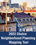 2022 Choice Neighborhood Planning Mapping Tool