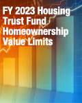 FY 2023 Housing Trust Fund Homeownership Value Limits Effective July 1, 2023