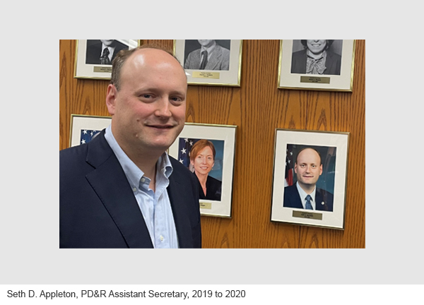 Seth D. Appleton, PD&R Assistant Secretary, 2019 to 2020