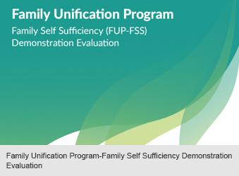 Family Unification Program-Family Self Sufficiency Demonstration Evaluation