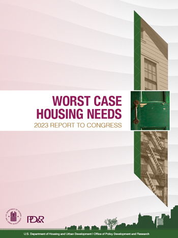 Worst Case Housing Needs: 2023 Report to Congress.