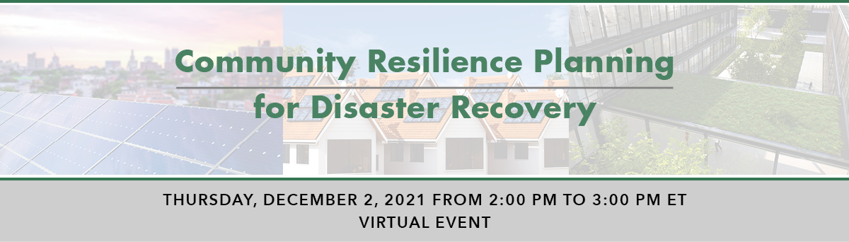 Community Resilience Planning Assistance for Disaster Recovery