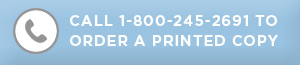 Call 1-800-245-2691 to order a printed copy