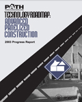 Technology Roadmap: Advanced Panelized Construction – 2003 Progress Report (2004)