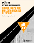 Technology Roadmap: Whole House and Building Process Redesign – Year One Progress Report (2002)